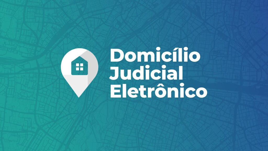 Domicílio Judicial Eletrônico